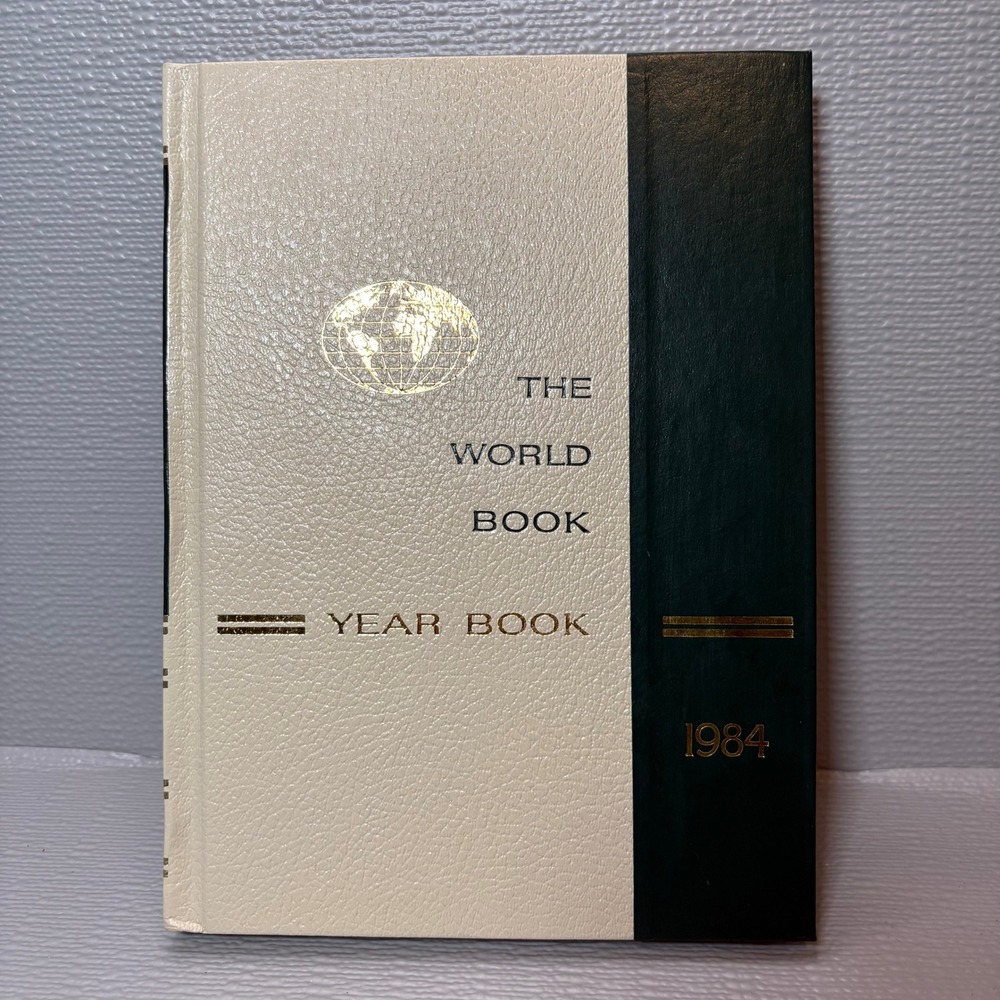 1984 The World Book Year Book Vintage Hardcover Encyclopedia Reference Guide